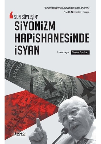 Son Söyleşim - Siyonizm Hapishanesinde İsyan