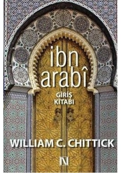İbnü’l-Arabi Giriş Kitabı - William C. Chittick - Nefes Yayıncılık