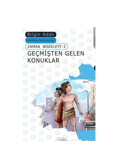 Geçmişten Gelen Konuklar - Bilgin Adalı - Can Yayınları