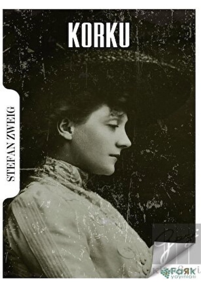 Korku - Stefan Zweig - Fark Yayınları