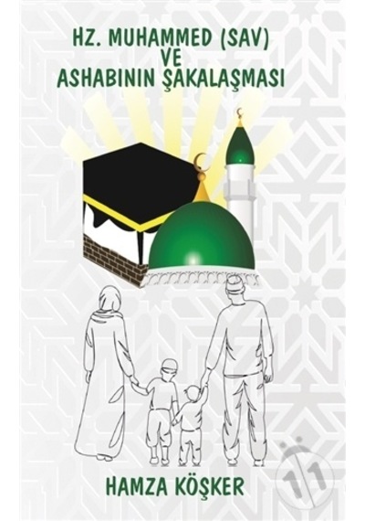 Hz. Muhammed (sav) ve Ashabının Şakalaşması  - Hamza Köşker  - Platanus Publishing
