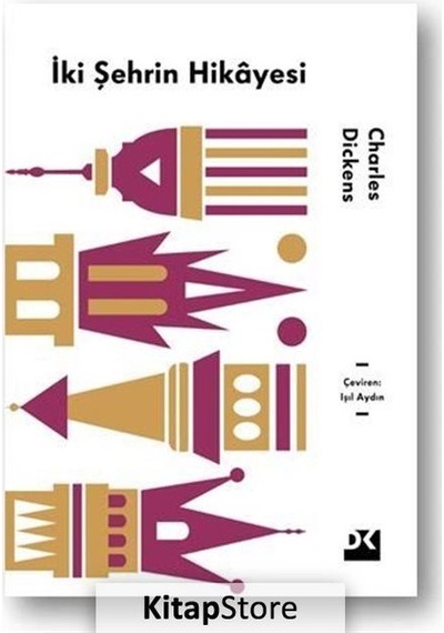 İki Şehrin Hikayesi - Charles   Dickens