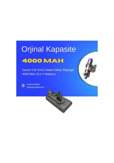 Dyson V15 Sv22 Detect Dikey Süpürge 4000 Mah 25.2 V Batarya  Uyumlu Uzun Ömürlü, Yüksek Performans Pil