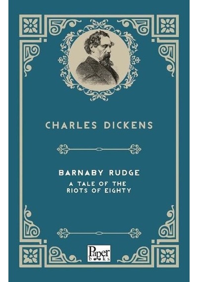 Barnaby Rudge A Tale Of The Riots Of Eighty - Charles Dickens - Paper Books
