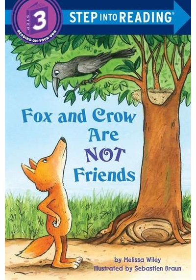 Fox And Crow Are Not Friends (Step Into Reading, Step 3) 9780375869822