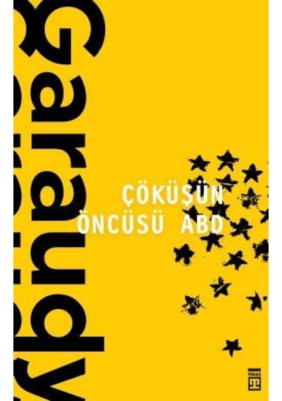 Çöküşün Öncüsü Abd - Roger Garaudy - Timaş Yayınları