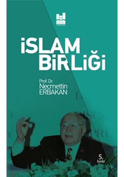 İslam Birliği - Necmettin Erbakan - MGV Yayınları