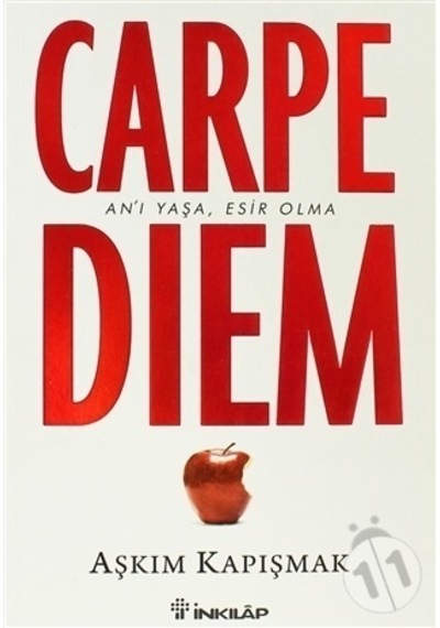 Carpe Diem - Aşkım Kapışmak - İnkılap Kitabevi