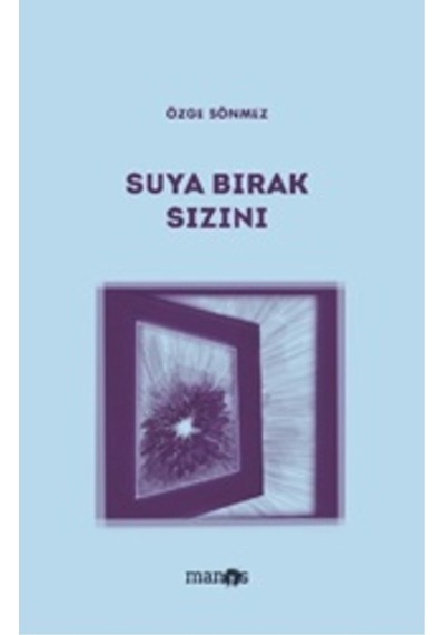 Suya Bırak Sızını