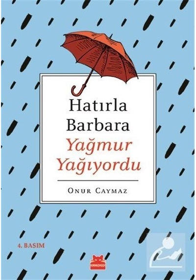 Hatırla Barbara Yağmur Yağıyordu - Onur Caymaz - Kırmızı Kedi