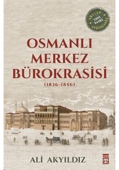 Osmanlı Merkez Bürokrasisi