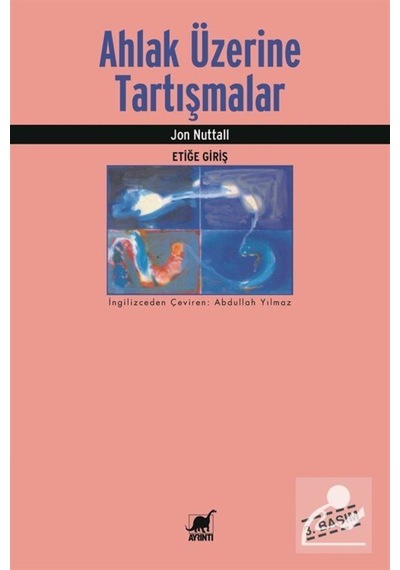 Ahlak Üzerine Tartışmalar - Jon Nuttall - Ayrıntı Yayınları