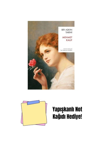 Bir Aşkın Tarihi + Yapışkanlı Not Kağıdı