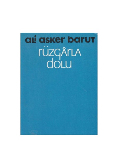 Rüzgarla Dolu - Ali Asker Barut İlk Baskı 1992