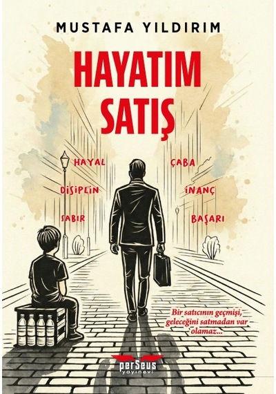 Hayatım Satış - Mustafa Yıldırım - Perseus Yayınevi