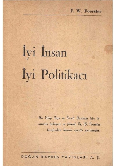 İyi İnsan İyi Politikacı - F. W. Foerster 2.el