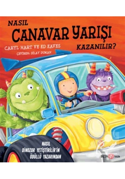 Nasıl Canavar Yarışı Kazanılır / Caryl Hart