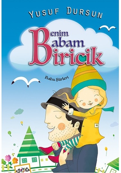 Benim Babam Biricik - Yusuf Dursun - Nar Çocuk