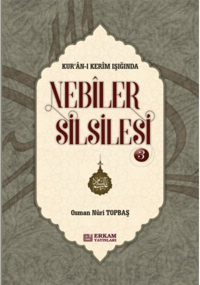Nebiler Silsilesi - 3 (Ciltli) - Osman Nuri Topbaş 9786053025139