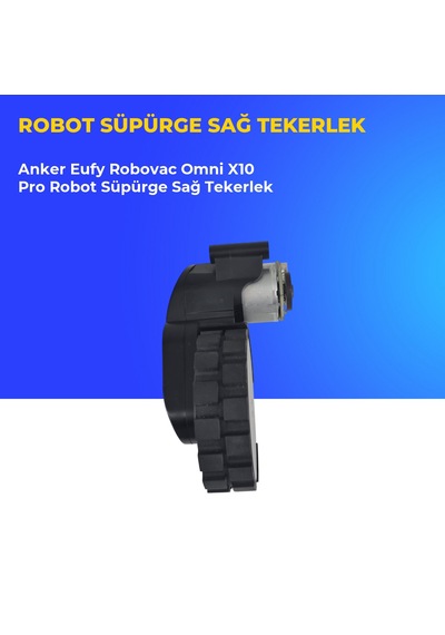 Anker Eufy Robovac Omni X10 Pro Robot Süpürge Sağ Tekerlek