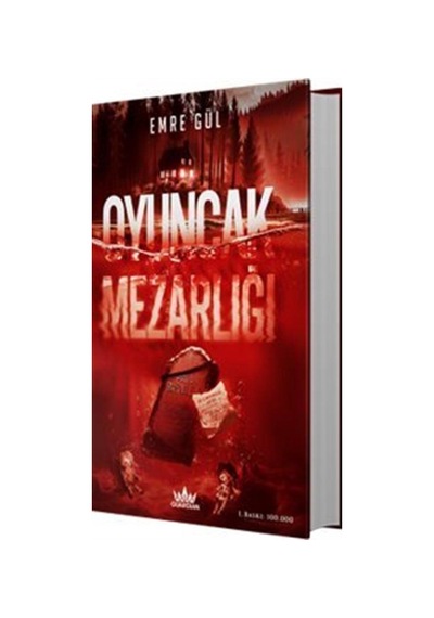 Oyuncak Mezarlığı Ciltli / Emre Gül