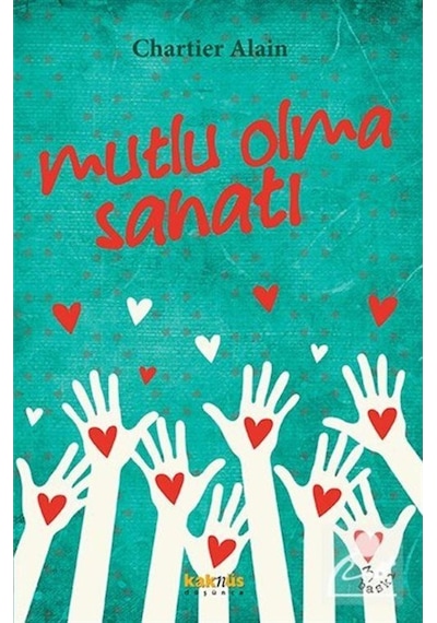 Mutlu Olma Sanatı / Chartier Alain 9789756963098