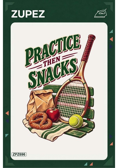 Zpz696 Practice Then Snacks Ütüyle Uygulanabilir Transfer Baskı - 911529703