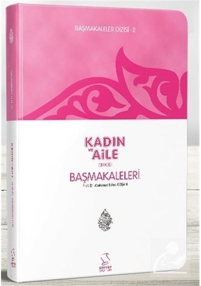 Kadın ve Aile / Başmakaleler 2 cep Boy / Prof. Dr. Mahmud Es .
