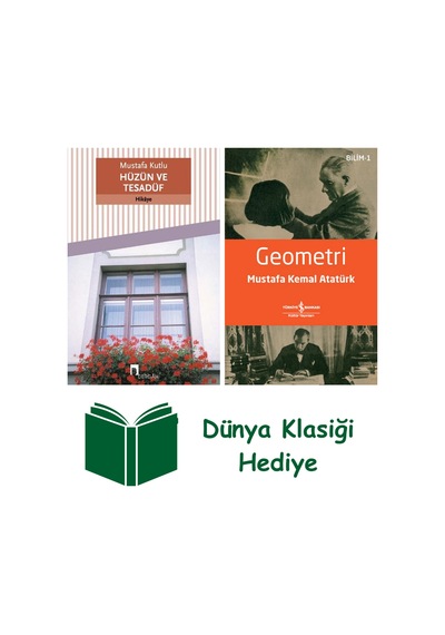 Hüzün Ve Tesadüf + Geometri + Dünya Klasiği Hediye