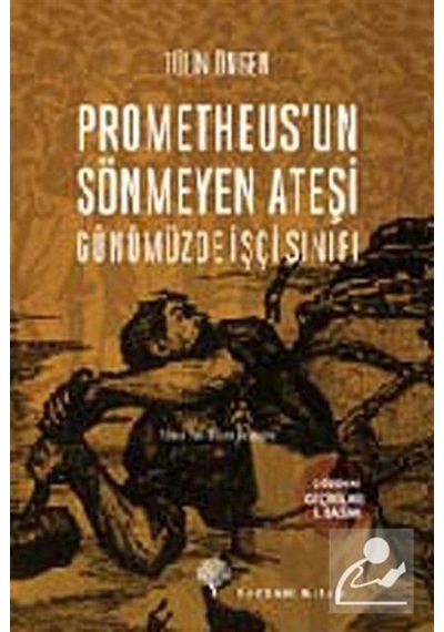 Prometheus'un Sönmeyen Ateşi - Tülin Öngen - Yordam Kitap
