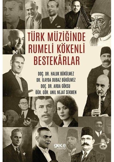 Türk Müziğinde Rumeli Kökenli Bestekarlar / Kolektif