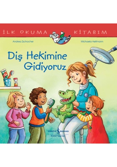 Diş Hekimine Gidiyoruz İlk Okuma Kitabım - Fglt-752769