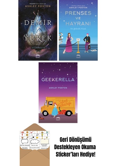 Demir Yürek + Kitap Kurdu Ve Çirkin + Geekerella