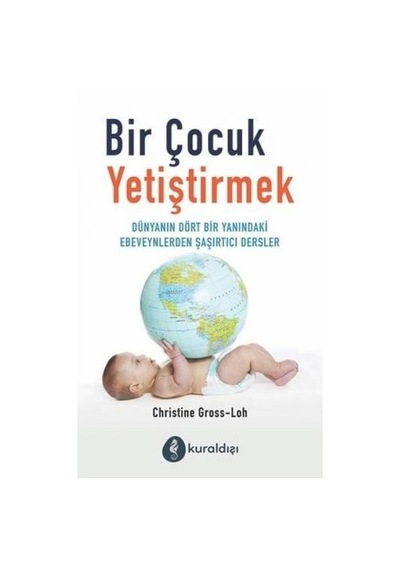 Bir Çocuk Yetiştirmek - Christine Gross - Loh - Kuraldışı Yayınları