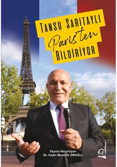 Tansu Sarıtaylı Paris'ten Bildiriyor- Boğaziçi Yayınları