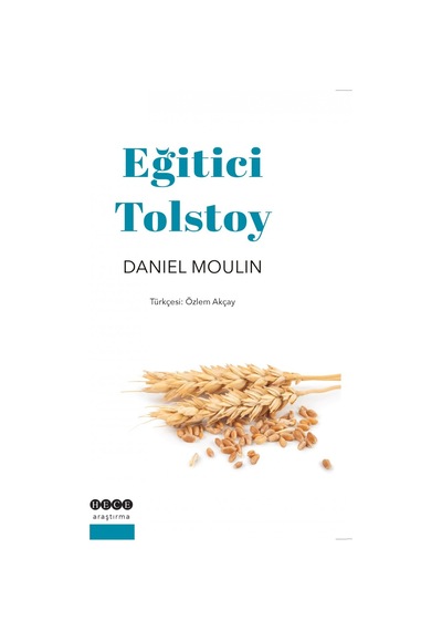 Eğitici Tolstoy - Daniel Moulin - Hece Yayınları