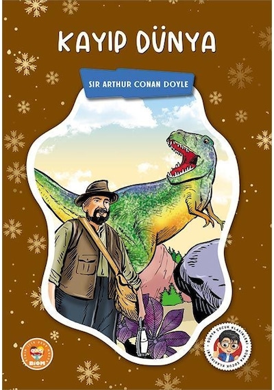 Kayıp Dünya - Sir Arthur Conan Doyle - Biom Çocuk Klasikleri