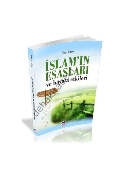Islamın Esasları Ve Hayata Etkileri Dua Yayıncılık