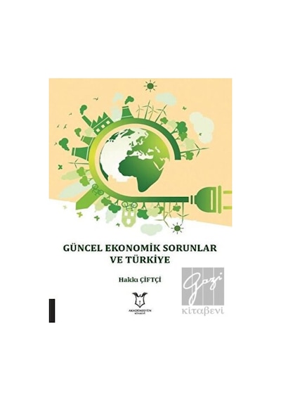 Güncel Ekonomik Sorunlar ve Türkiye
