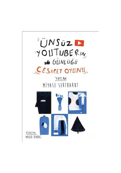 Ünsüz Youtuberın Günlüğü - Cesaret Oyunu - Miyase Sertbarut İlk Baskı 2022