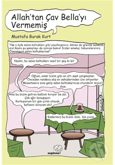 Allahtan Çav Bellayı Vermemiş - Mustafa Burak Kurt - Sapiens