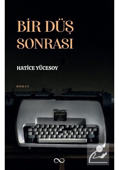 Bir Düş Sonrası - Hatice Yücesoy - Bengisu Yayınları