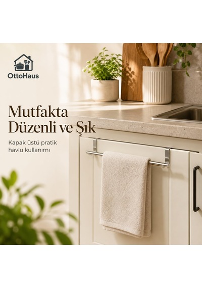 Ottohaus Kapak Üstü Havlu Askısı, Paslanmaz Çelik Mutfak Dolabı H