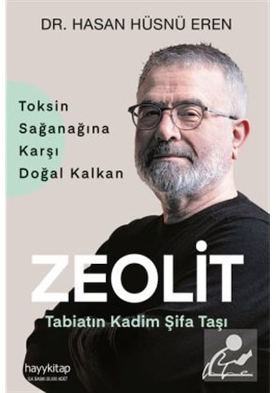 Zeolit & Tabiatın Kadim Şifa Taşı / Dr. Hasan Hüsnü Eren