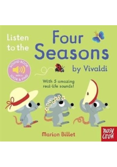 Listen To The Four Seasons By Vivaldi Ciltli Nosy Crow