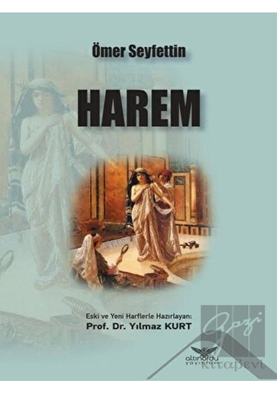Harem-Osmanlıca Türkçe - Ömer Seyfettin - Altınordu