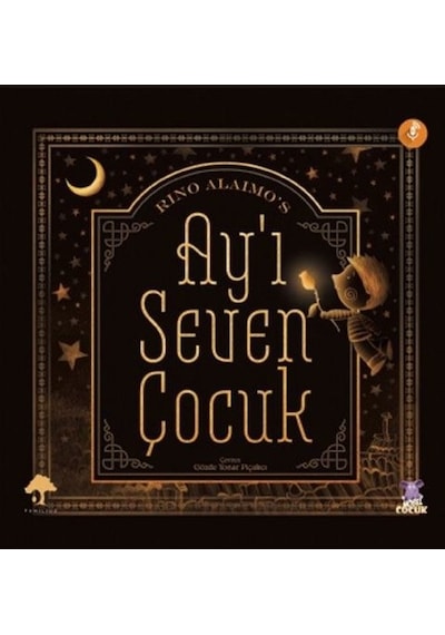 Ay'ı Seven Çocuk - Rino Alaimo - Nobel Çocuk