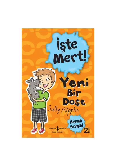 Harika-işte Mert Yeni Bir Dost Hayvan Sevgisi-kazanım Serisi