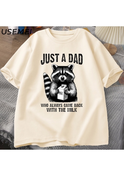 Flood Of Style Sadece Sütle Geri Dönük Bir Baba T-shirt Erkekler Babalar Günü Rakun T Shirt Koyu Mizah Komik Haki