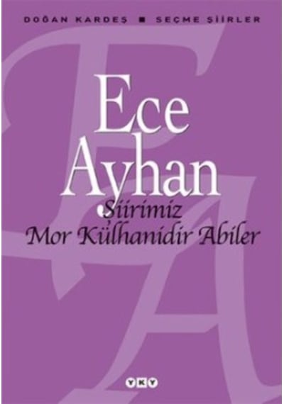 Şiirimiz Mor Külhanidir Abiler (551849521)